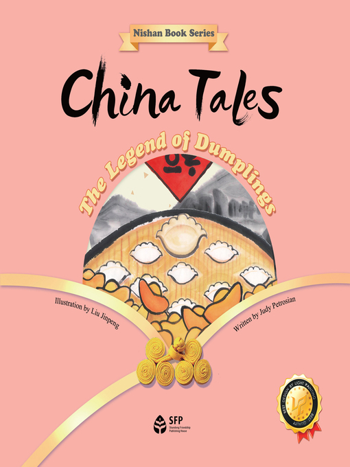 Title details for 中国故事·饺子的传说 (China Tales·The Legend of Dumplings) by (澳)朱迪·彼得罗森 - Available
